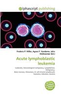Acute Lymphoblastic Leukemia: (English)