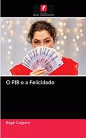 O PIB e a Felicidade