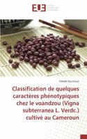 Classification de quelques caractères phénotypiques chez le voandzou (Vigna subterranea L. Verdc.) cultivé au Cameroun