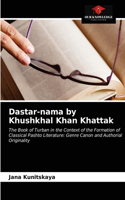 Dastar-nama by Khushkhal Khan Khattak