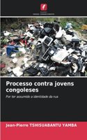 Processo contra jovens congoleses
