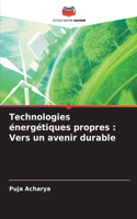 Technologies énergétiques propres