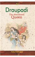 Draupadi The Abandoned Queen