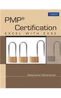 PMP® Certification : Excel with Ease