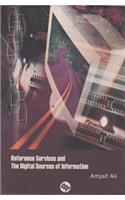 Reference Services and the Digital Sources of Information