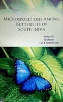 MICROSPORIDIOSIS AMONG BUTTERFLIES OF SOUTH INDIA