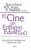 El cine, un entorno educativo: Diez anos de experiencia a traves del cine