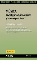 Musica. Investigacion, innovaciony buenas practicas (Musica/Formacion y Desarrollo Profesional del Profesorado) (Spanish Edition)