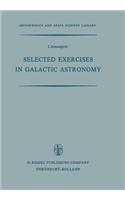 Selected Exercises in Galactic Astronomy: (26 Astrophysics and Space Science Library)