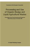 Processing and Use of Organic Sludge and Liquid Agricultural Wastes