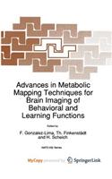 Advances in Metabolic Mapping Techniques for Brain Imaging of Behavioral and Learning Functions