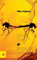 Fossil Time and Book of Devorations: (6 Small Stations Poetry)