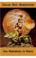 Una Principessa di Marte: A Princess of Mars, Italian edition