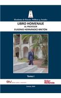 LIBRO HOMENAJE AL PROFESOR EUGENIO HERNÁNDEZ-BRETÓN, Tomo I/IV