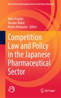 Competition Law and Policy in the Japanese Pharmaceutical Sector