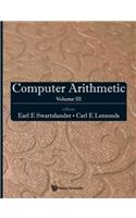 Computer Arithmetic - Volume III: Volume III
