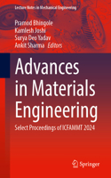 Advances in Materials Engineering: Select Proceedings of Icfammt 2024