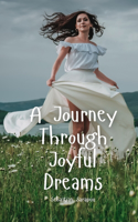 A Journey Through Joyful Dreams