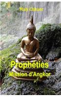 Prophéties - Mission d'Angkor