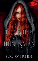 Theft of The Huntsman