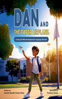 Dan & The Paper Airplane