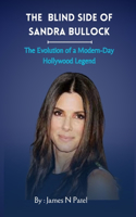 Blind Side of Sandra Bullock