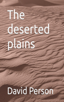 The deserted plains