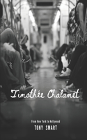 Timothée Chalamet Story.