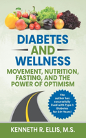 Diabetes and Wellness