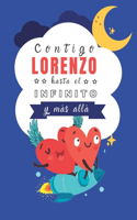 Contigo Lorenzo hasta el infinito y más allá