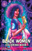 Black Women Coloring Book: Beautiful African American Women for Anxiety Relief