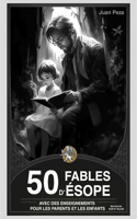 50 fables d'Ésope avec des enseignements pour les parents et les enfants