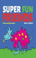 Super Fun Friends