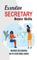 Executive Secretary Basic Skills