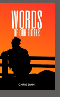 Words of Our Elders