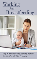 Working And Breastfeeding
