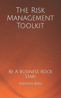 Risk Management Toolkit: Be A Business Rock Star