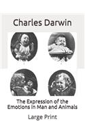 The Expression of the Emotions in Man and Animals