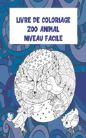 Livre de coloriage - Niveau facile - Zoo Animal