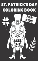 St. Patrick's Day Coloring Book For Kids Ages 1-3