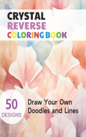 Crystal Reverse Coloring Book