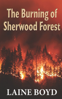 Burning of Sherwood Forest