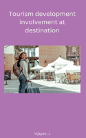 Tourism development involvement at destination
