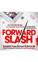 Forward Slash