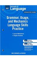 Holt Elements of Language, Introductory Course: Grammar, Usage, and Mechanics Language Skills Practice