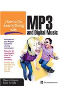 How to Do Everything with MP3 and Digital Music