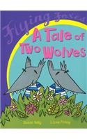 Tale of Two Wolves