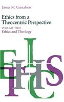 Ethics from a Theocentric Perspective, Volume 2
