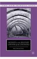 Women in the Military Orders of the Crusades