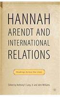 Hannah Arendt and International Relations